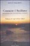 Conoscere il buddismo. Cristianesimo e spiritualità orientale a confronto