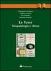 La tosse. Fisiopatologia e clinica