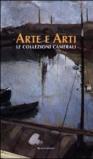 Arte e arti. Le collezioni camerali