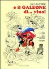 SK Sandrik e il galeone di vino