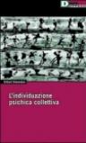 L'individuazione psichica e collettiva