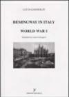 Hemingway in Italy. World war I