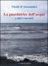 La guardatrice dell'acqua e altri racconti