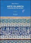 Arte islamica. La misura del metafisico: 1