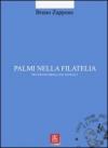 Palmi nella filatelia. Tra francobolli ed annulli