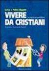 Vivere da cristiani. La coppia nel quotidiano