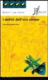 I delitti dell'oro cinese