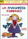 La principessa Tornado