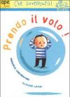 Prendo il volo!