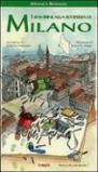 I bambini alla scoperta di Milano. Ediz. illustrata