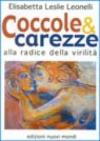 Coccole & carezze. Alla radice della virilità