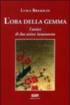 Ora della gemma. Cantici di due anime innamorate (L')