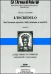 L'incredulo. San Tommaso apostolo: dalla chiamata al martirio