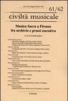 Musica sacra a Firenze fra archivio e prassi esecutiva. Ediz. multilingue