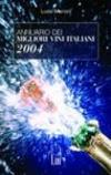 Annuario dei migliori vini italiani 2004