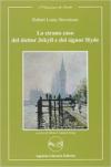 Lo strano caso del dottor Jekyll e del signor Hyde