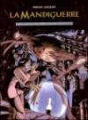 Un caso di forza maggiore. La Mandiguerre: 2