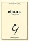 Bìblius. Libro dei libri