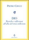 Dio. Ricerche e riflessioni all'alba del terzo millennio
