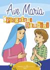 Ave Maria spiegata ai bambini