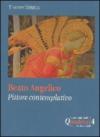 Beato Angelico: pittore contemplativo
