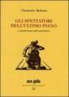 Gli spettatori dell'ultimo piano e alcuni brani dell'epistolario