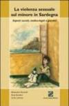 La violenza sessuale sul minore in Sardegna. Aspetti sociali, medico-legali e giuridici