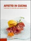 Affetto in cucina. I salumi tipici e le ricette della cucina regionale italiana
