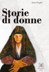 Storie di donne. Antonietta Renda, Giovanna Terranova, Camilla Giaccone