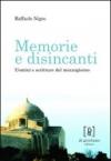 Memorie e disincanti. Uomini e scritture del mezzogiorno