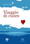 Viaggio di cuore