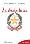 Malpolitica (La)