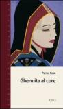 Ghermita al core