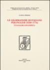 Le grammatiche d'italiano per inglesi (1565-1776). Un'analisi linguistica