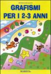 Grafismi per i 2-3 anni