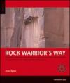 Rock warrior's way