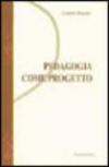 Pedagogia come progetto