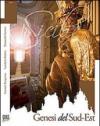 Genesi del sud-est. Ediz. italana e inglese