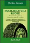 Equilibratura ruote. Corso teorico pratico