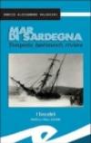 Mar di Sardegna. Tempeste, bastimenti, riviere