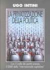 La privatizzazione della politica
