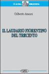 Il laudario fiorentino del Trecento