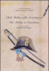 Dal Molise alla Catalogna. Gabriele Pepe e le sue esperienze nella guerra del Francès. Testi inediti e lettere. Ediz. italiana e spagnola