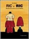 Ric e Ric. Storia di un orco e di un folletto
