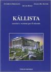 Kallista. Esercizi e versioni per il triennio