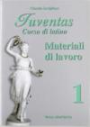 Juventas. Corso di latino. Materiali di lavoro. Per le Scuole superiori. Con espansione online