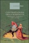 Contraffazione della normalità. Argomentazioni, considerazioni e artifici sociologici