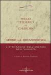 Verso la convergenza. L'attivazione dell'energia nell'umanità