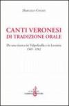 Canti veronesi di tradizione orale. Da una ricerca in Valpolicella e Lessinia 1969-1982. Con CD Audio