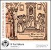 Il Decameron. Audiolibro. CD Audio